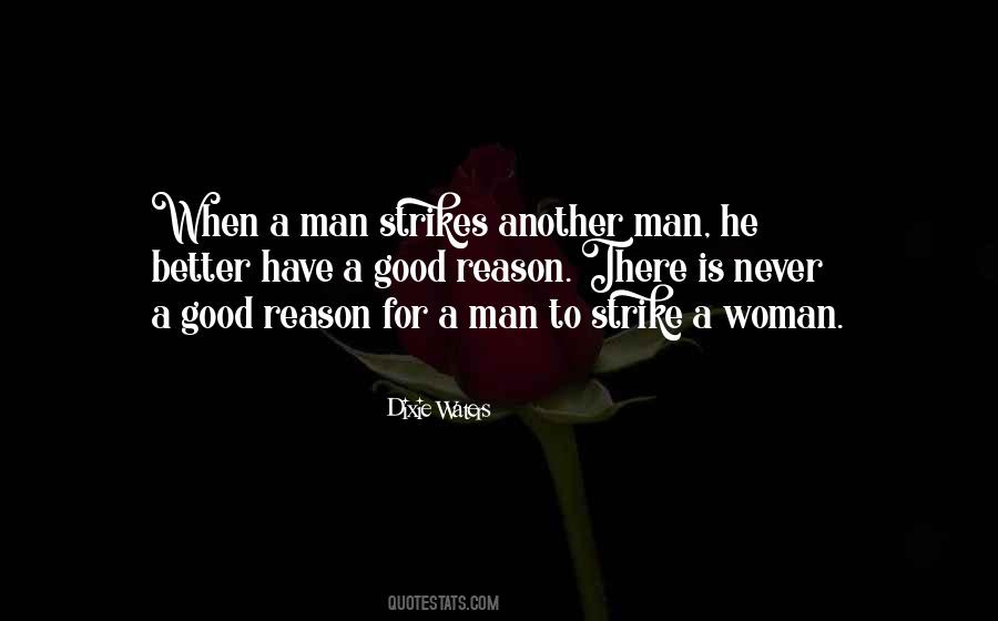 For A Man Quotes #1341662