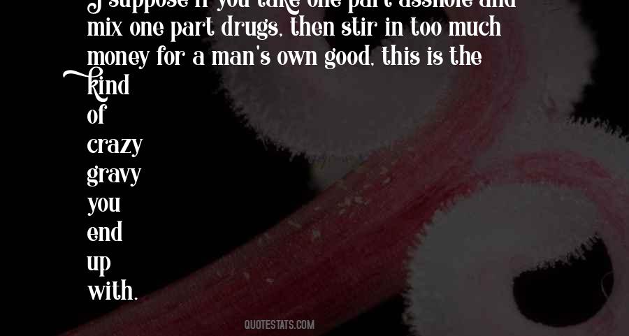 For A Man Quotes #1442290