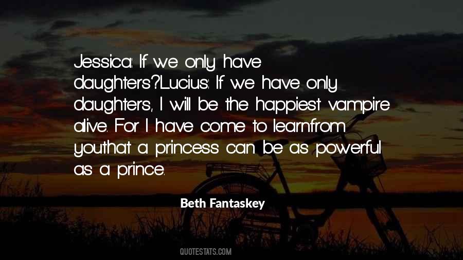 For A Princess Quotes #1229944 For A Princess Quotes #1229944