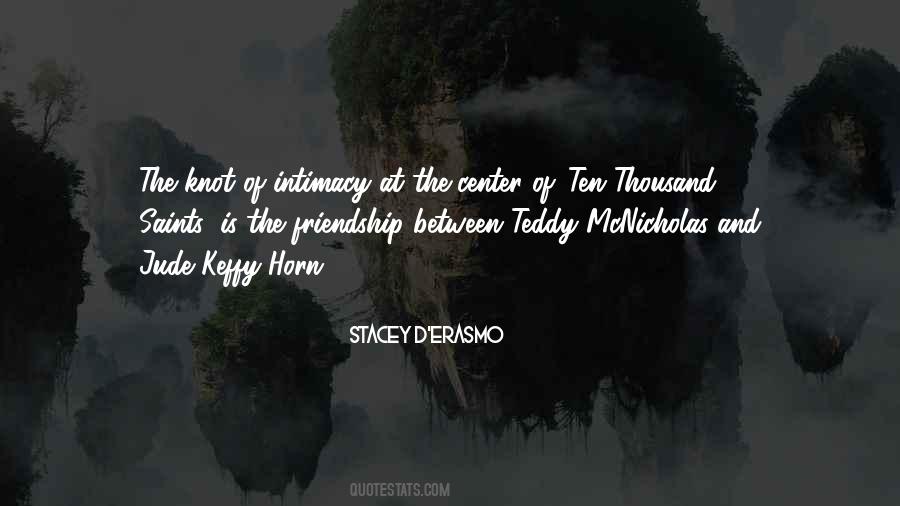Friendship Intimacy Quotes #1027677