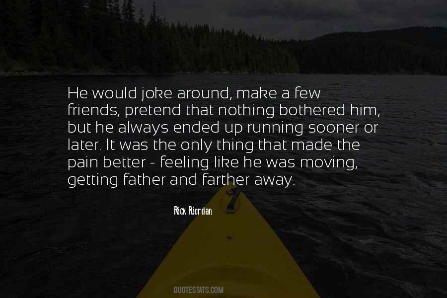 Father Pain Quotes #1609354