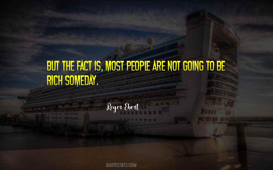 To Be Rich Quotes #1112724