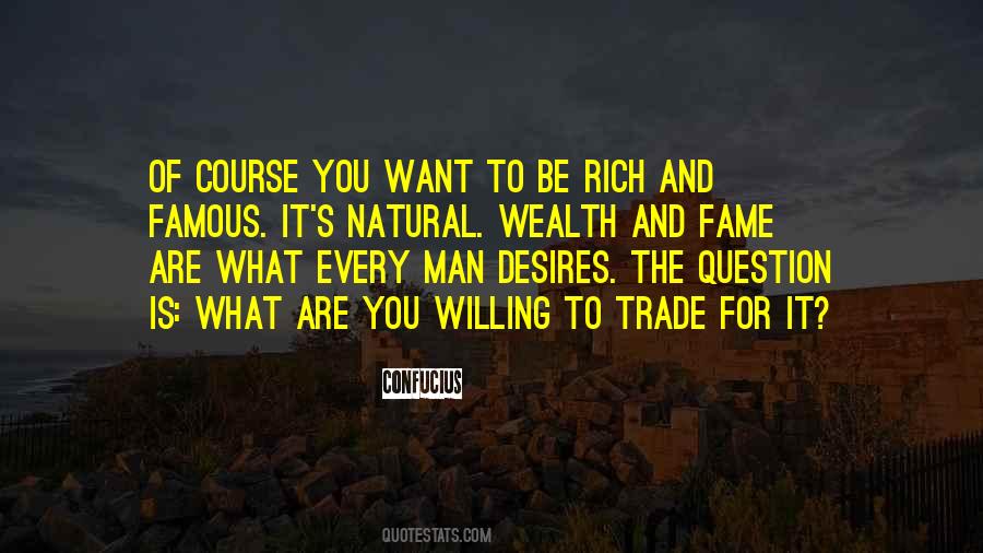 To Be Rich Quotes #1209690