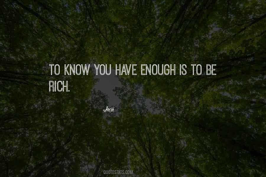 To Be Rich Quotes #1230069
