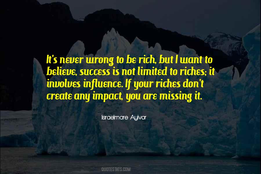To Be Rich Quotes #1781356