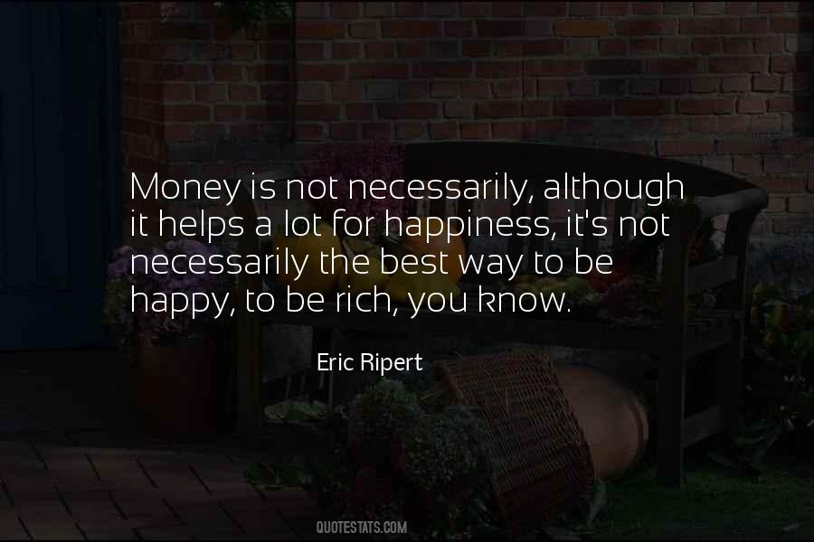 To Be Rich Quotes #1789489