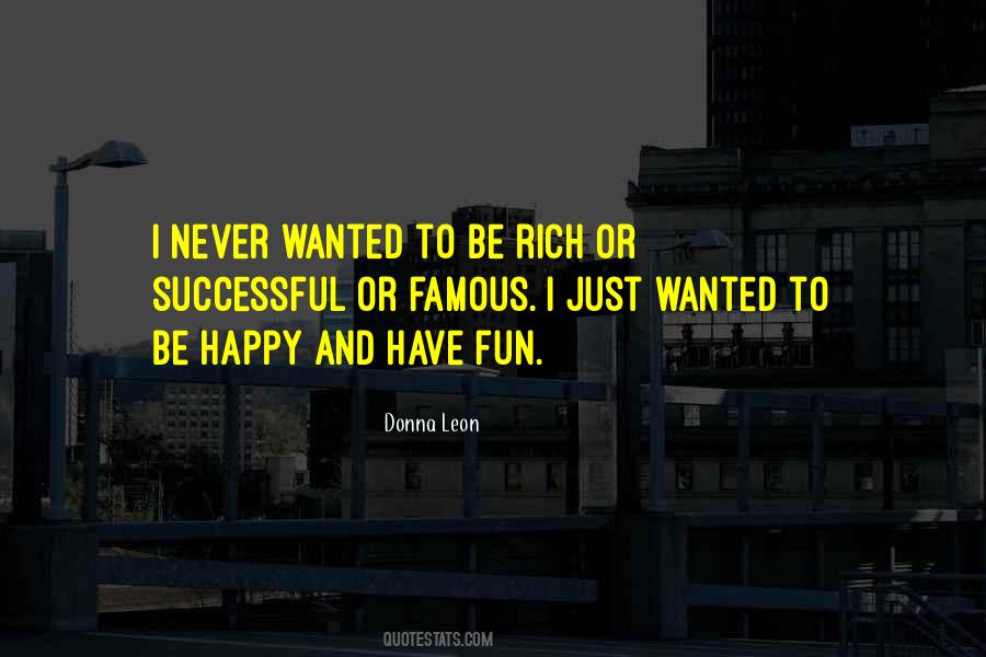 To Be Rich Quotes #903206