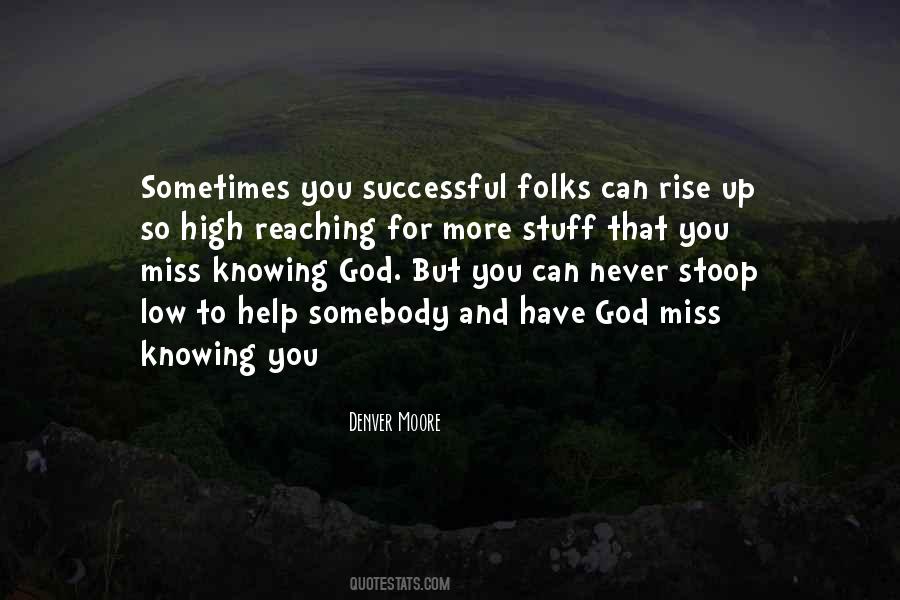 Rise High Quotes #667700