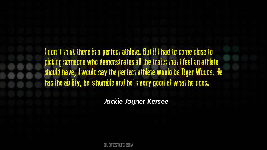 Be A Tiger Quotes #1699099
