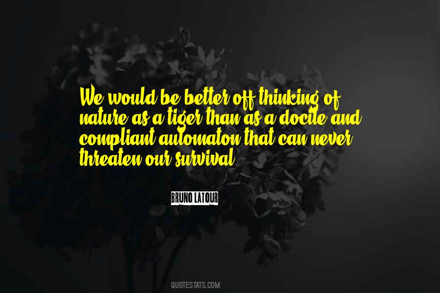 Be A Tiger Quotes #1742399