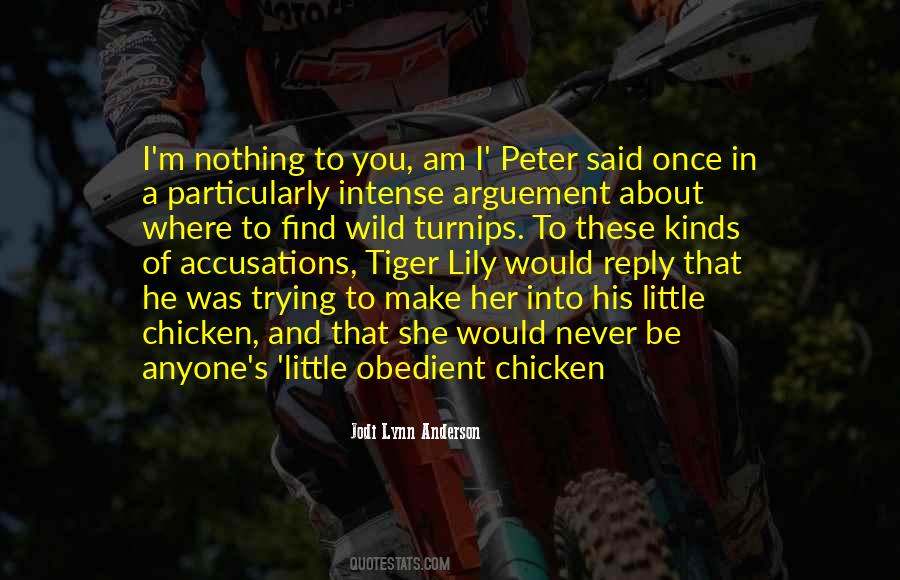 Be A Tiger Quotes #1759459