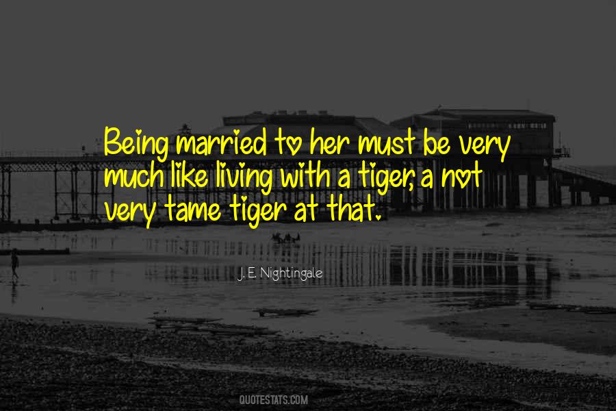 Be A Tiger Quotes #190481