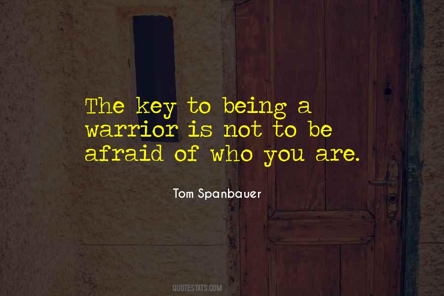 Not To Be Afraid Quotes #1845683