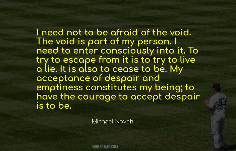 Not To Be Afraid Quotes #1847711