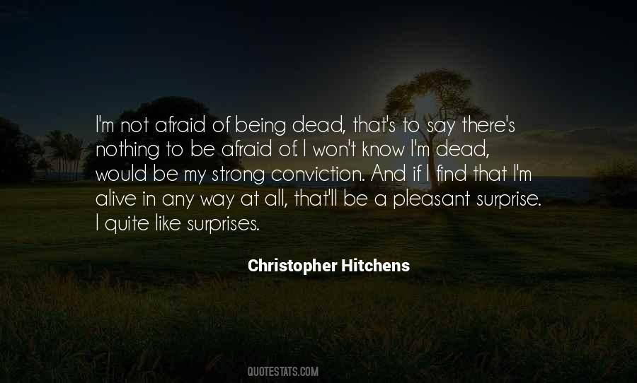 Not To Be Afraid Quotes #203862