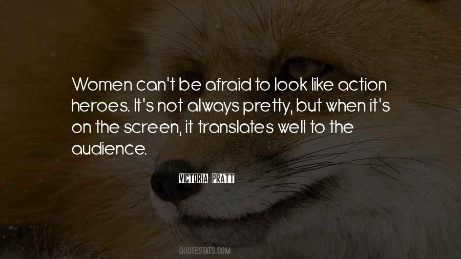 Not To Be Afraid Quotes #276522