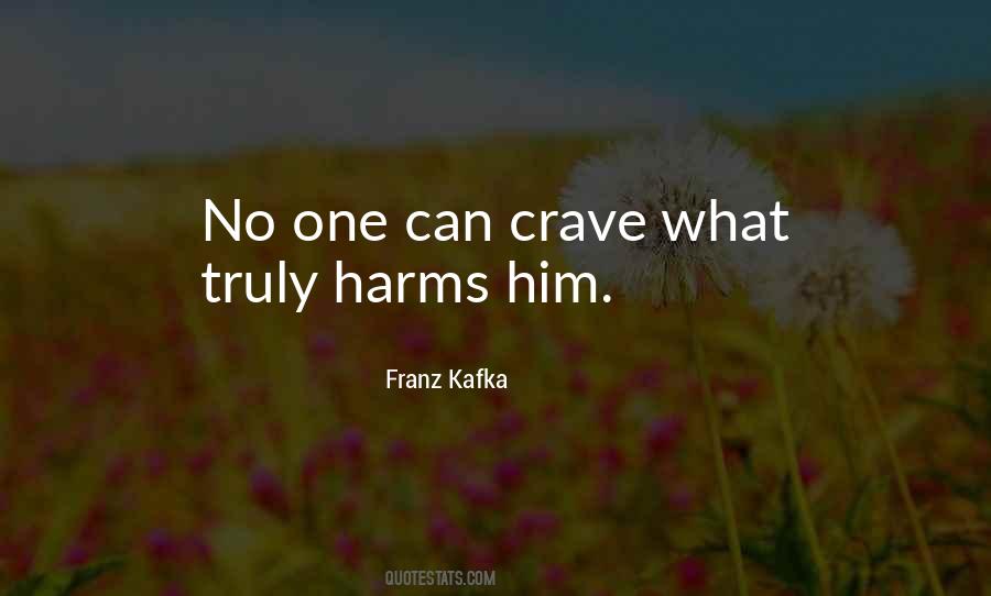 Quotes About Harms #1192676