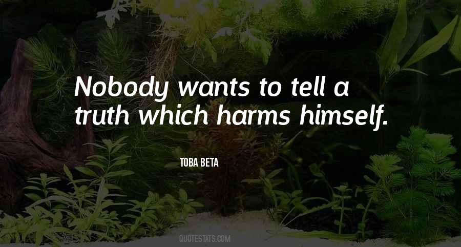 Quotes About Harms #259092