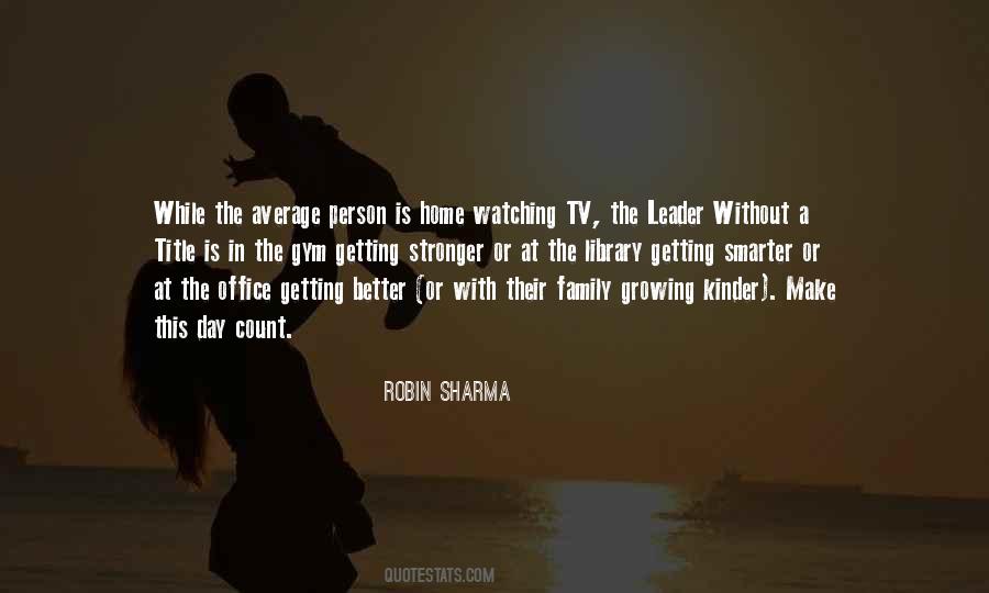 You Are Getting Stronger Quotes #769282