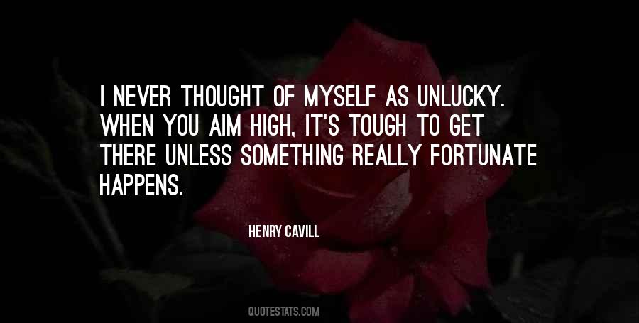 Unless It Happens To You Quotes #1708290