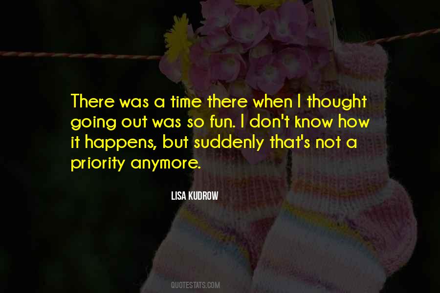 Unless It Happens To You Quotes #3893