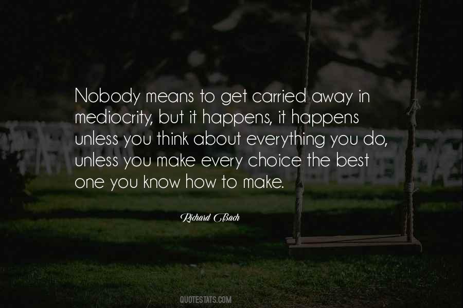 Unless It Happens To You Quotes #522828
