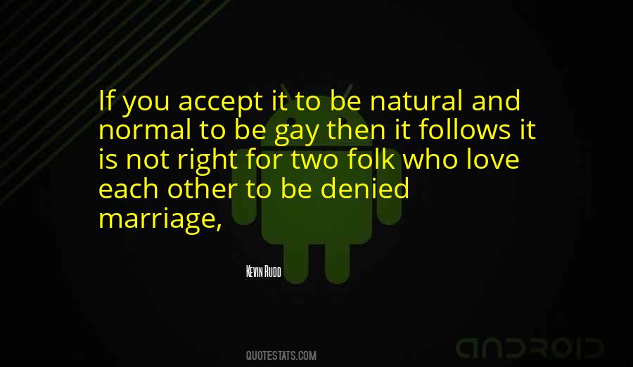 For Gay Marriage Quotes #1229211
