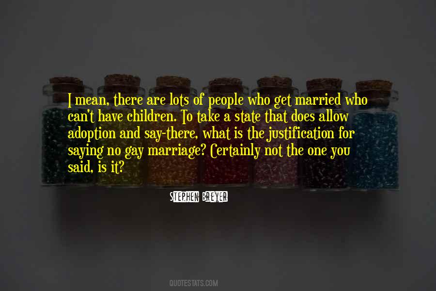 For Gay Marriage Quotes #1573959