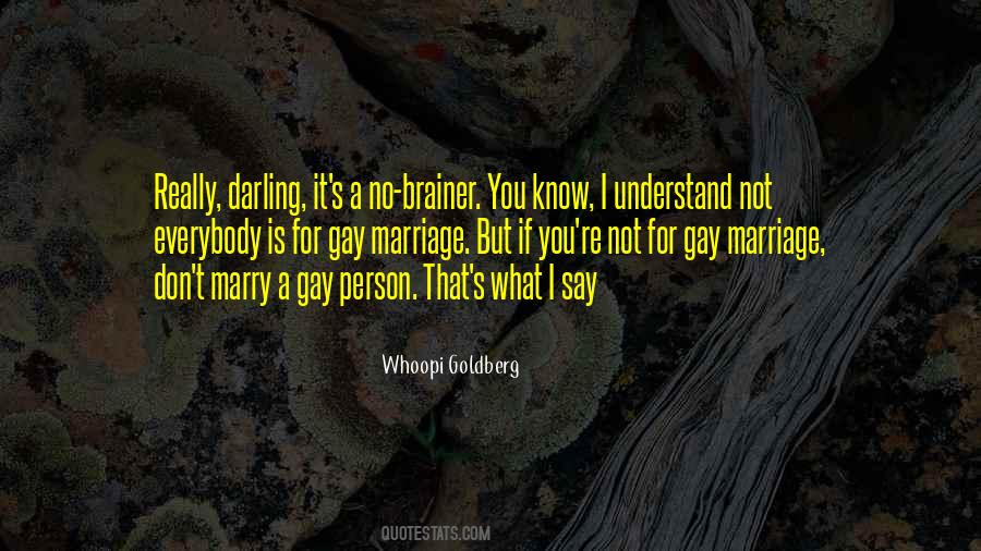 For Gay Marriage Quotes #518163