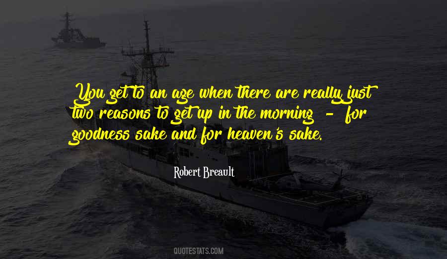 For Goodness Sake Quotes #1630927