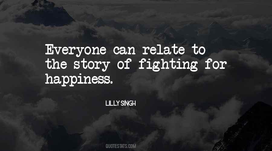 For Happiness Quotes #1063643