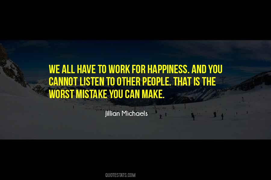 For Happiness Quotes #1217300