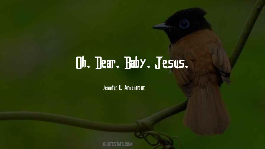 Dear Baby Jesus Quotes #767656