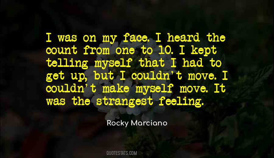 I Had To Move On Quotes #1397157