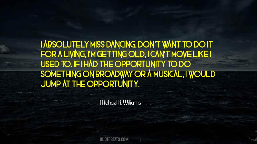 I Had To Move On Quotes #1417785