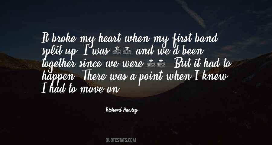 I Had To Move On Quotes #1705640