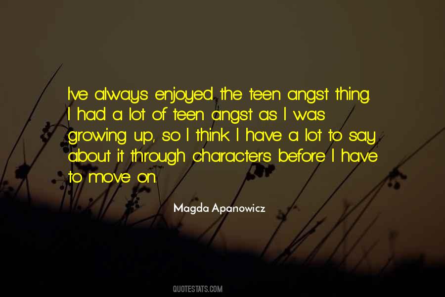 I Had To Move On Quotes #255941