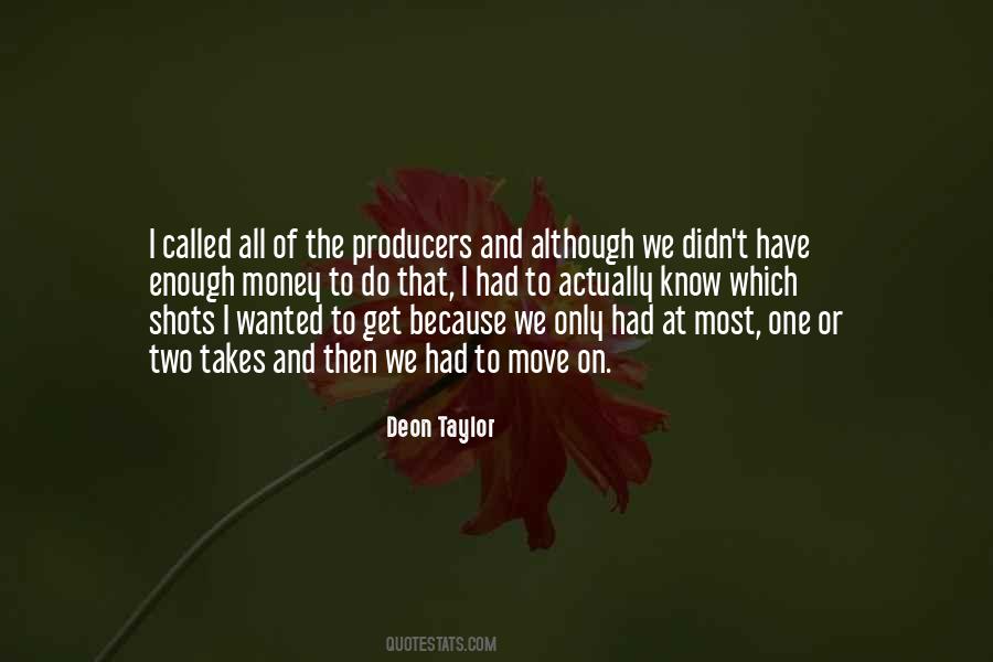 I Had To Move On Quotes #766814