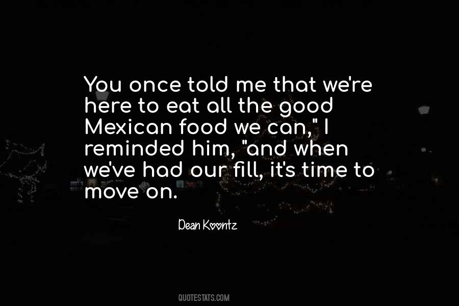 I Had To Move On Quotes #990996