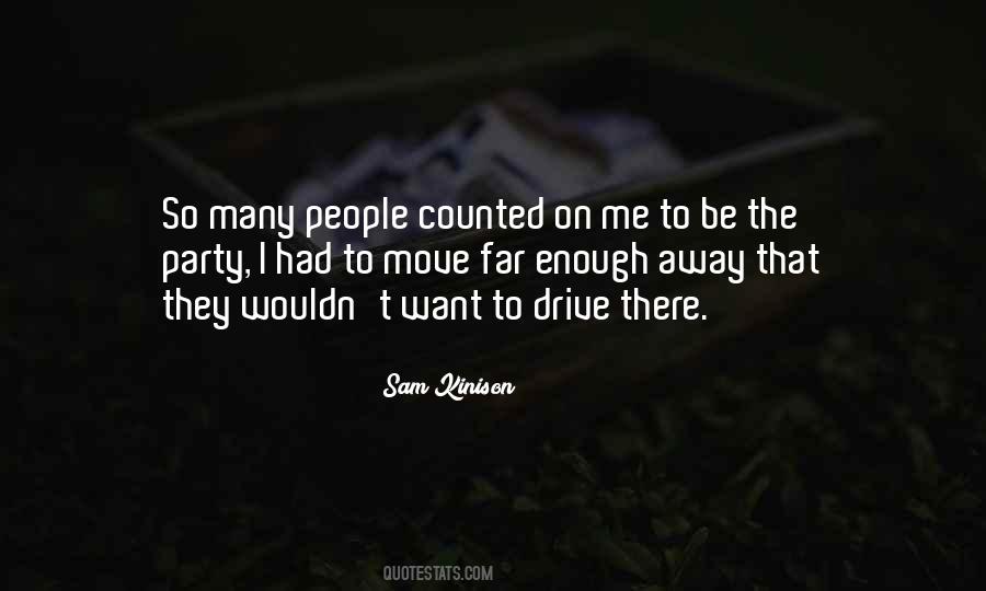 I Had To Move On Quotes #996640