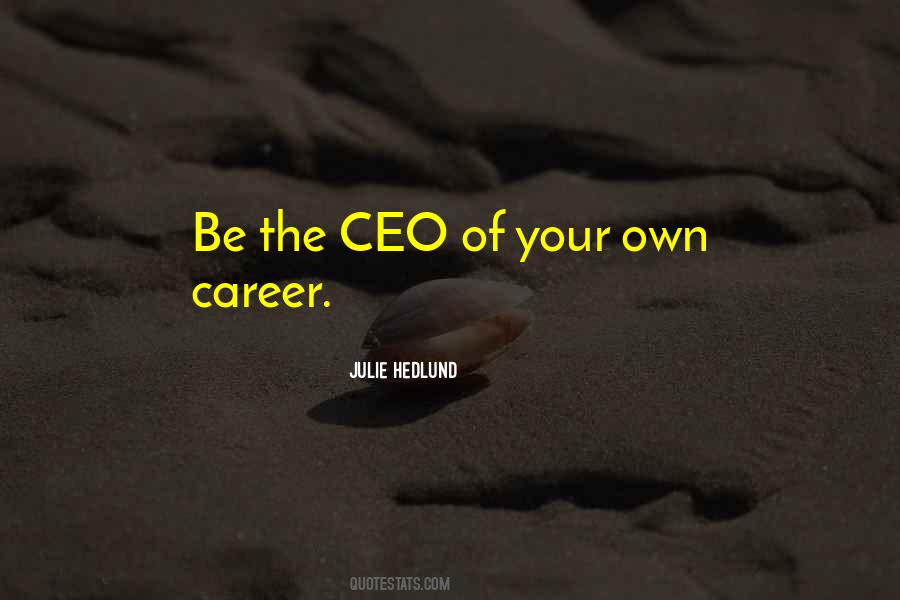 Ceo Of Quotes #1295967