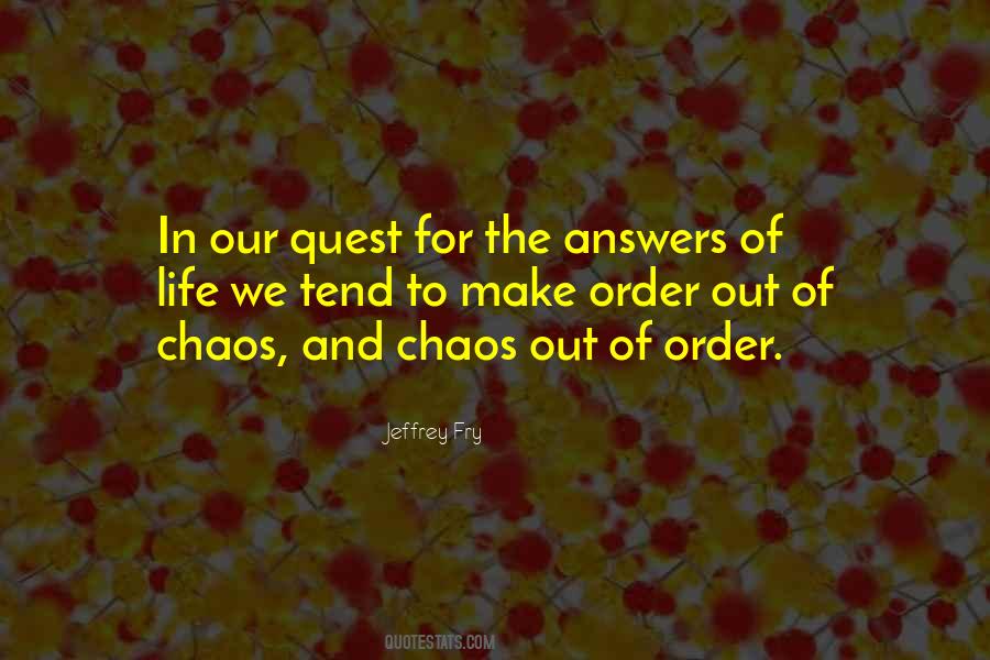 Order Chaos Quotes #1427321