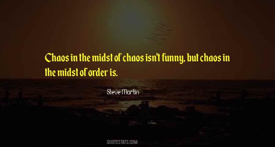 Order Chaos Quotes #1678149