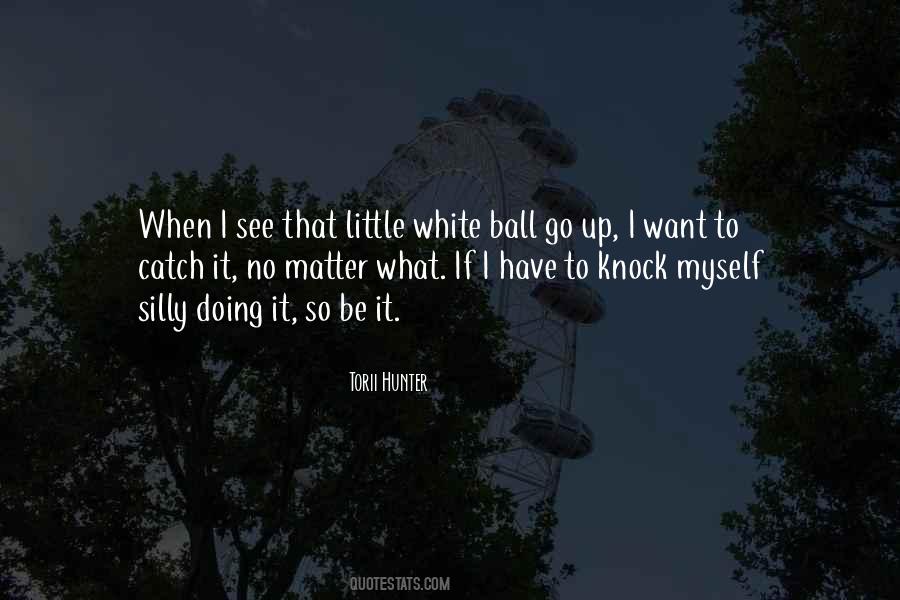 No What If Quotes #70147