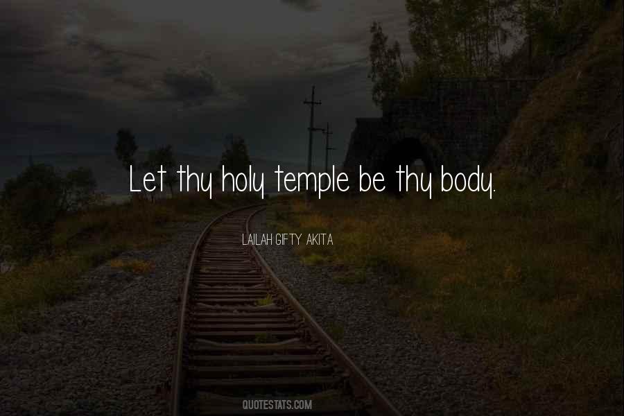 My Body Is A Temple Quotes #69021