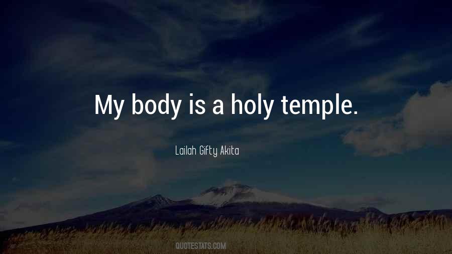 My Body Is A Temple Quotes #846147