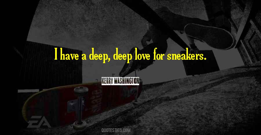 I Love Sneakers Quotes #1058181