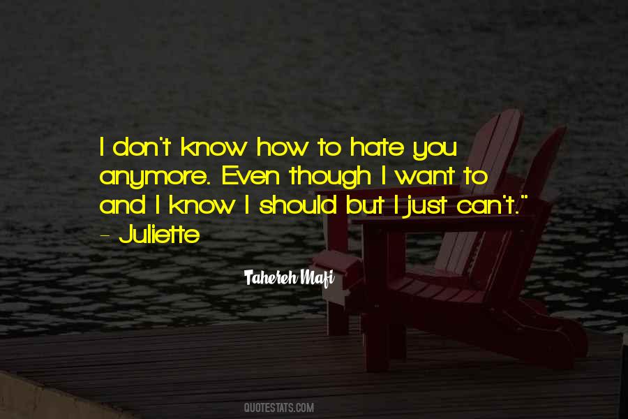 How Can I Hate You Quotes #1241231