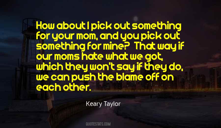 How Can I Hate You Quotes #332409