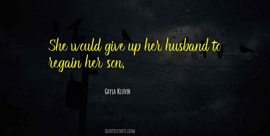 For Husband And Son Quotes #327004